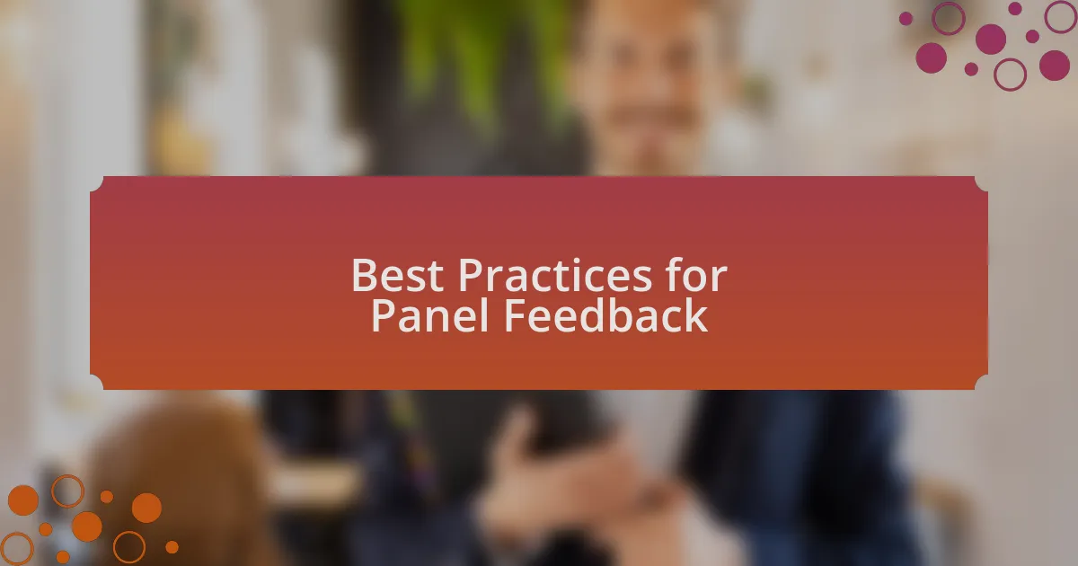 Best Practices for Panel Feedback