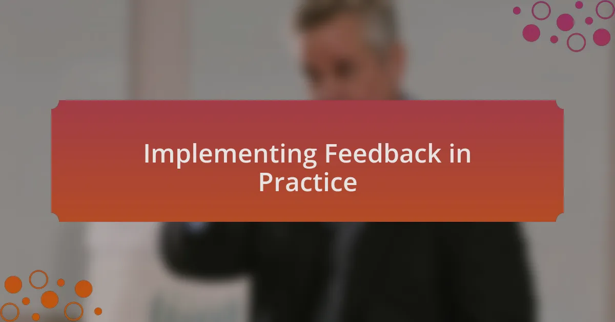 Implementing Feedback in Practice