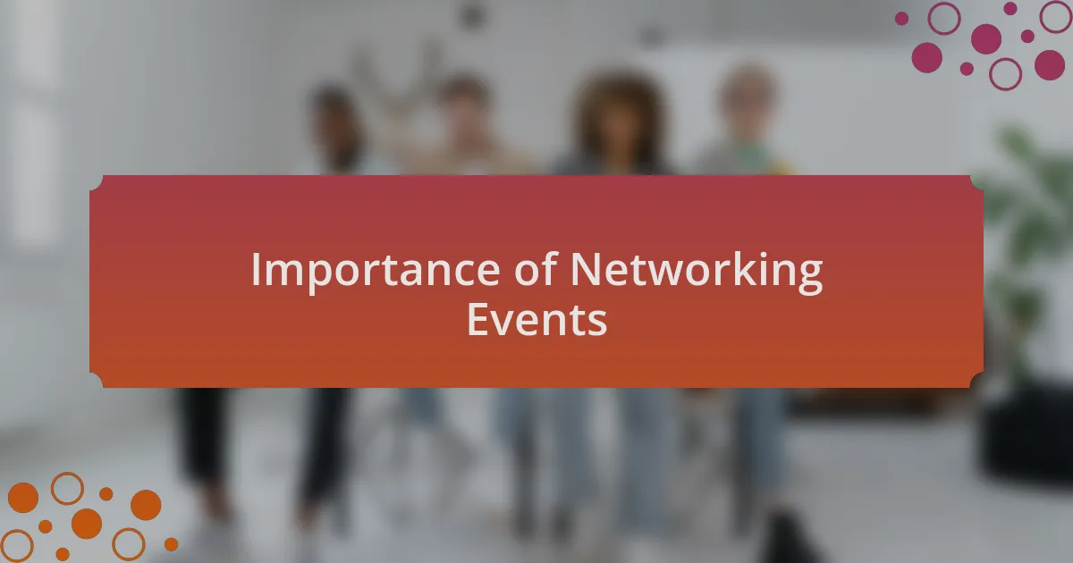 Importance of Networking Events