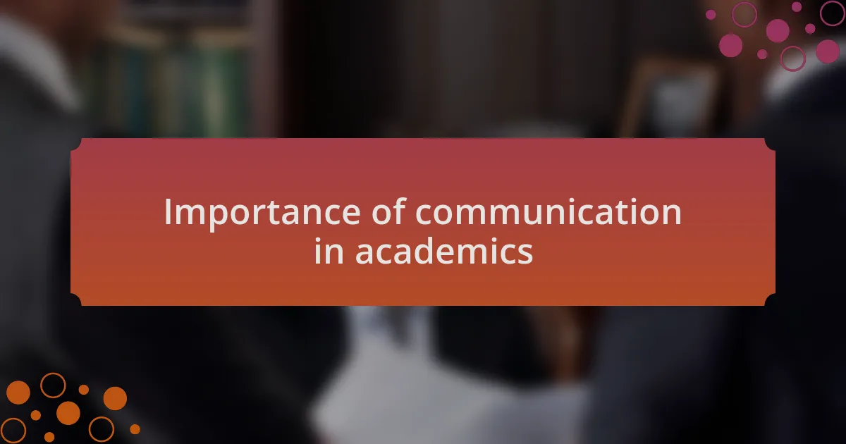 Importance of communication in academics