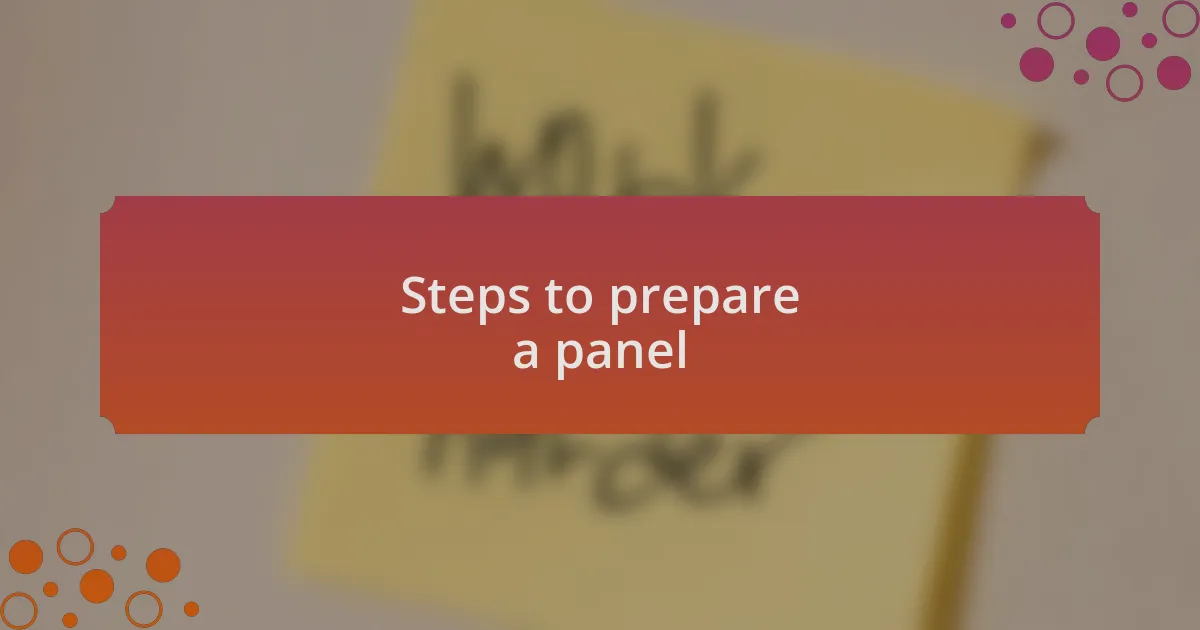Steps to prepare a panel