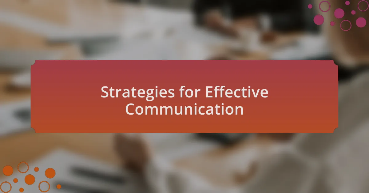 Strategies for Effective Communication