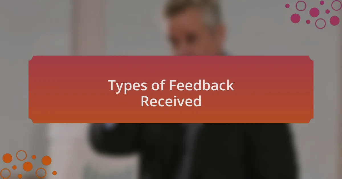 Types of Feedback Received